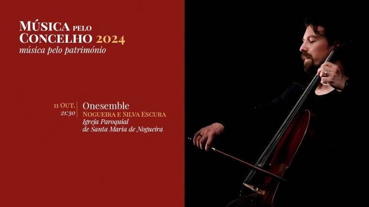 'Onesemble' - Música pelo Concelho, Música pelo Património 2024