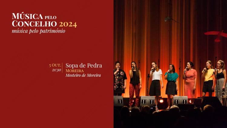 'Sopa de Pedra' - Música pelo Concelho, Música pelo Património 2024