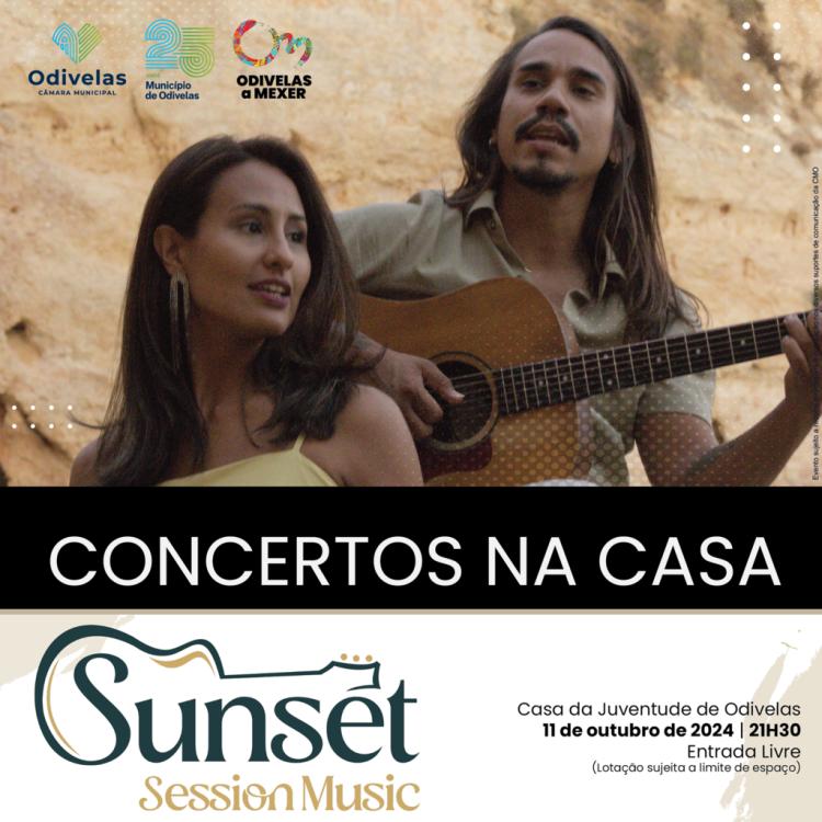 'SUNSET SESSION MUSIC' | Concertos na Casa