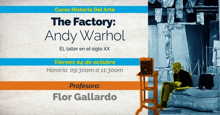 Curso Historia del Arte | The Factory: Andy Warhol