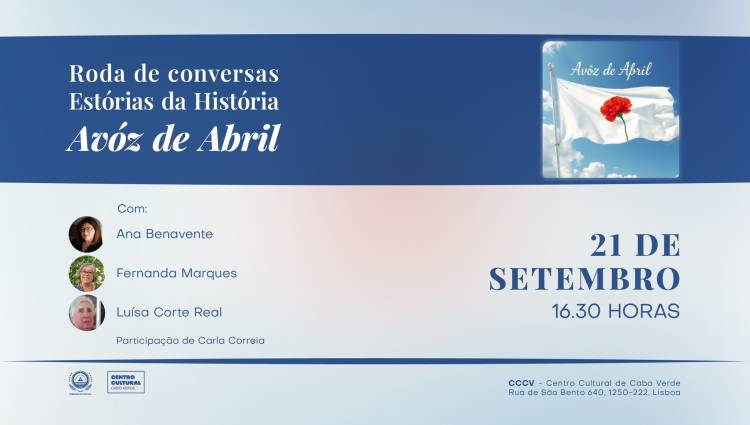 'Avóz' de Abril | «Roda de conversa - Estórias da História»