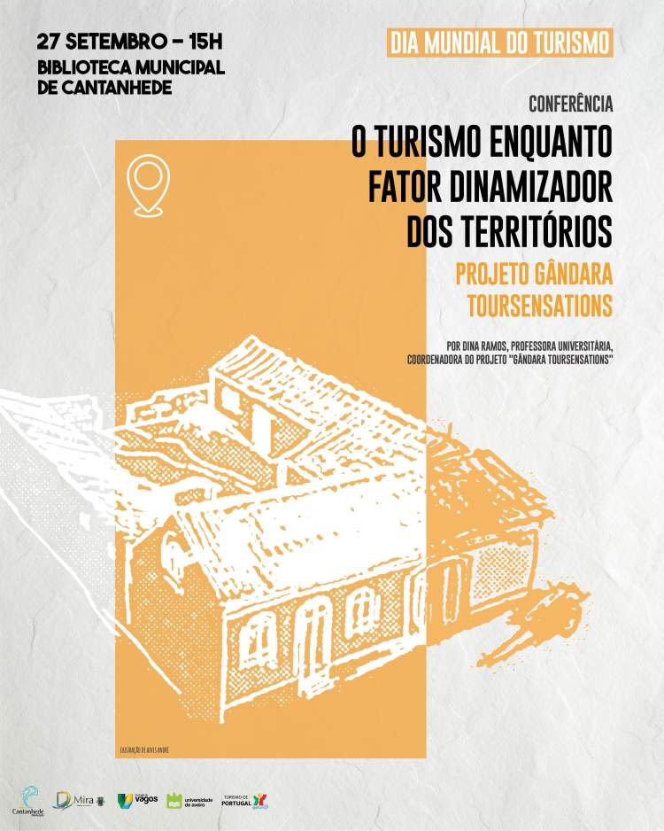 Conferência “O Turismo Enquanto Fator Dinamizador dos Territórios: Projeto Gândara TourSensations”