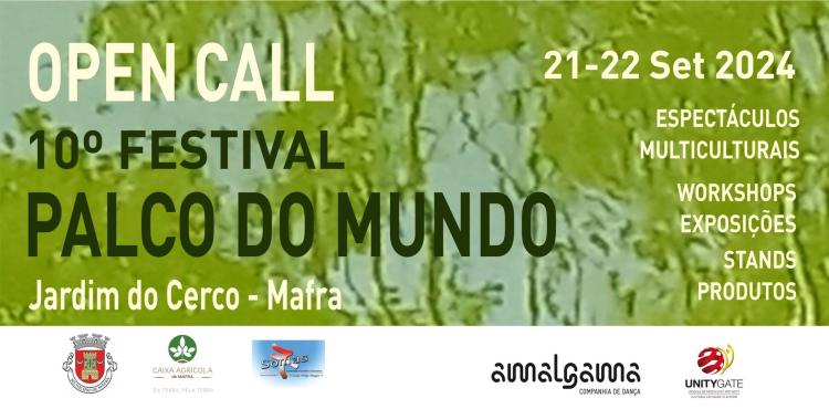 OPEN CALL - FESTIVAL PALCO DO MUNDO 2024 | Datas – 21 e 22 de Setembro | Jardim do Cerco, Mafra