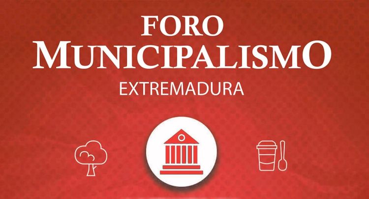 Foro Municipalismo Extremadura - La Fuerza del contacto directo con el ciudadano