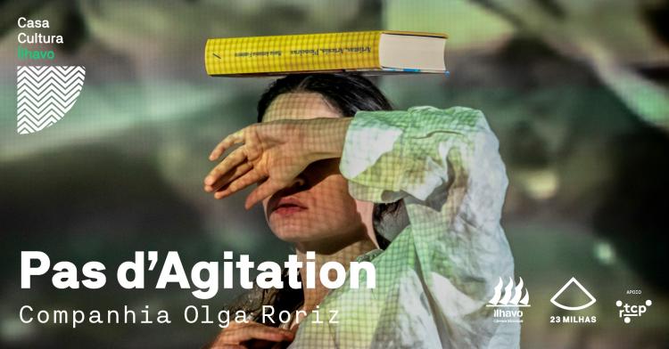 Pas d'Agitation // Companhia Olga Roriz // Casa Cultura Ílhavo