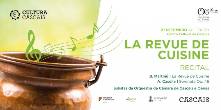 'La Revue de Cuisine', recital pela OCCO - Orquestra de Câmara de Cascais e Oeiras