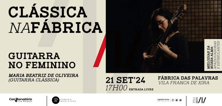 Concerto 'Clássica na Fábrica' traz 'Guitarra no Feminino' a Vila Franca de Xira