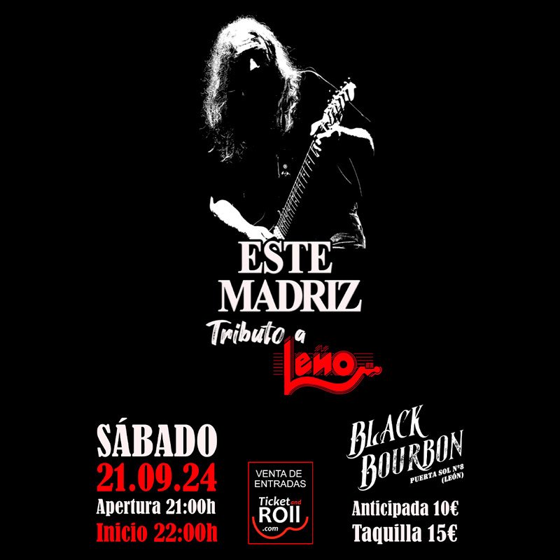 ÉSTE MADRIZ – TRIBUTO A LEÑO en el Black Bourbon (León)