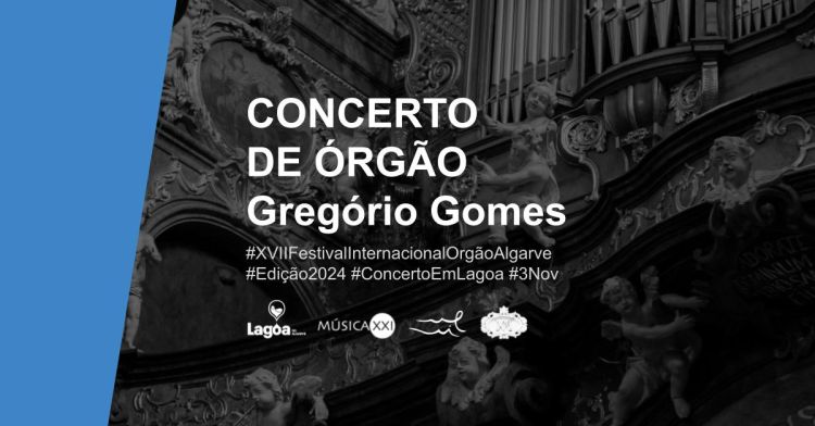 Concerto de Órgão em Lagoa inserido no XVII Festival Internacional de Órgão do Algarve 