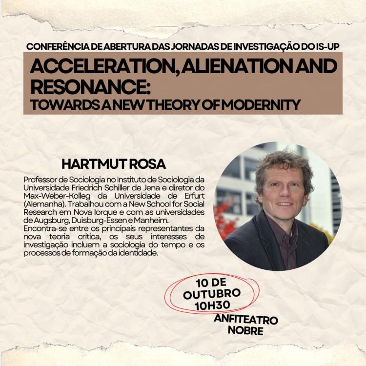 Hartmut Rosa | Acceleration, Alienation and Resonance: Towards a new theory of modernity