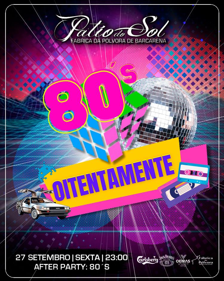 Oitentamente - Tributo Anos 80 | After Party: 80´s