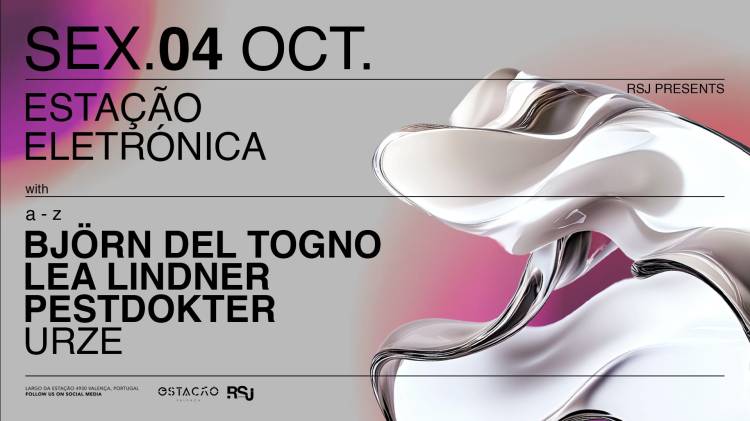 Estação Eletrónica c/ Björn Del Togno, Lea Lindner, Pestdokter, Urze