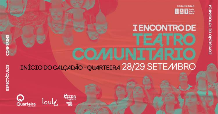 I ENCONTRO DE TEATRO COMUNITÁRIO - Quarteira/Algarve