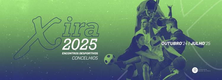 Programa Municipal “Xira2025 - Encontros Desportivos Concelhios” está de regresso para mais uma edição