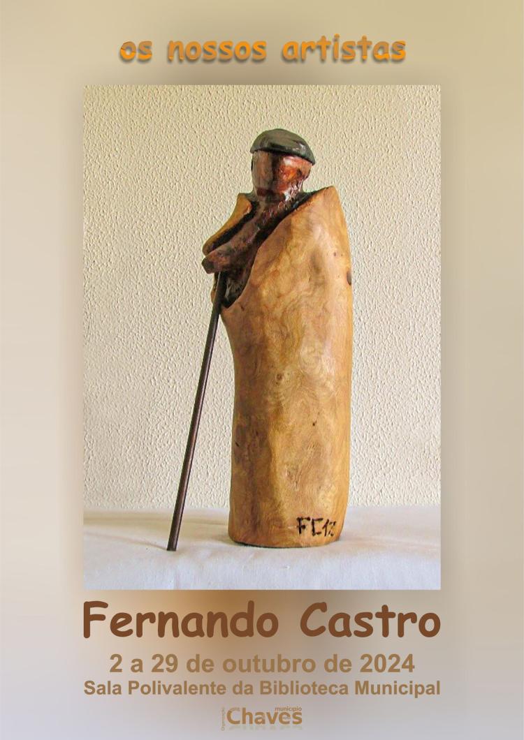 EXPOSIÇÃO DE ESCULTURA DE FERNANDO CASTRO