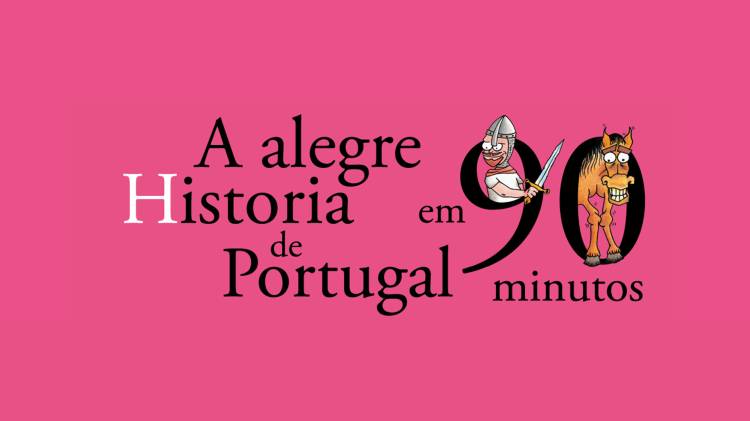 A alegre história de Portugal em 90 minutos