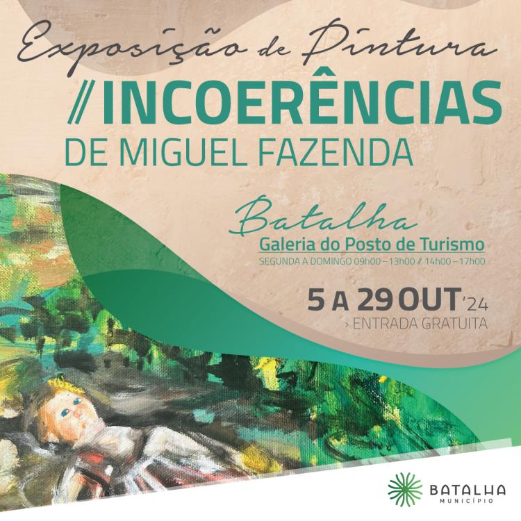 Inauguração Exposição de Pintura 'Incoerências' de Miguel Fazenda