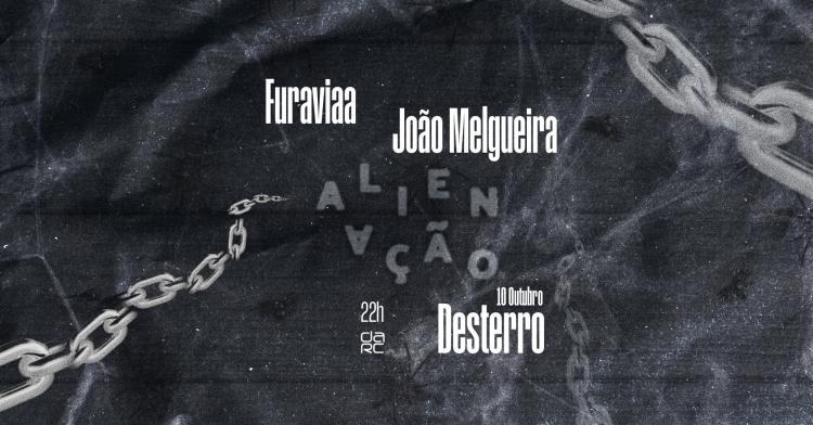 Alienação - Desterro #17 with furaviaa & João Melgueira