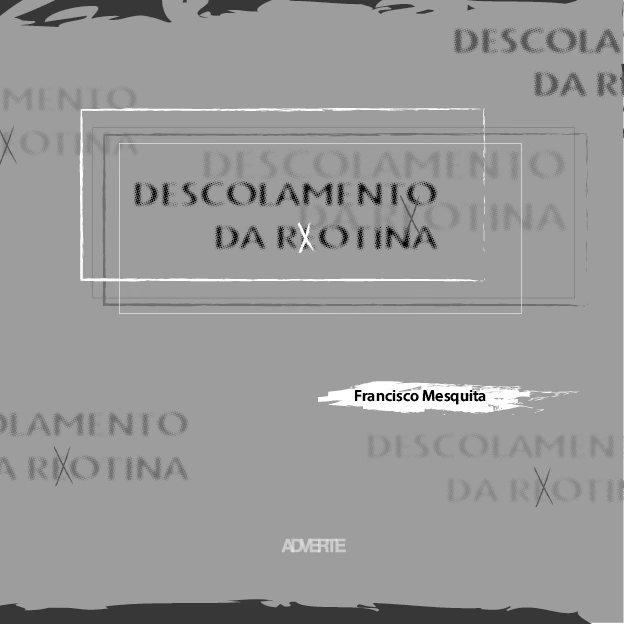 Lançamento do livro “Descolamento da Retina” de Francisco Mesquita