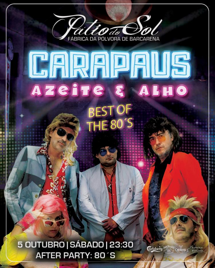 Carapaus, Azeite & Alho (Best of the 80´s) | After Party: 80´s