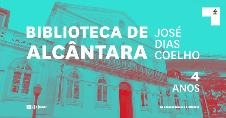 4.º Aniversário da Biblioteca de Alcântara - José Dias Coelho