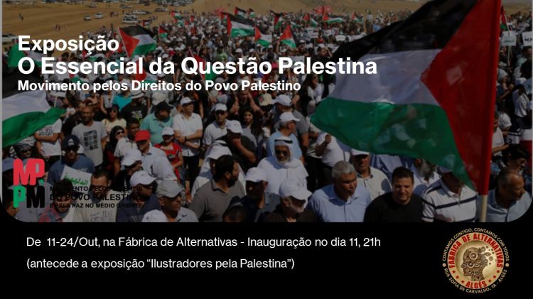 Exposição 'O Essencial da Questão Palestina'