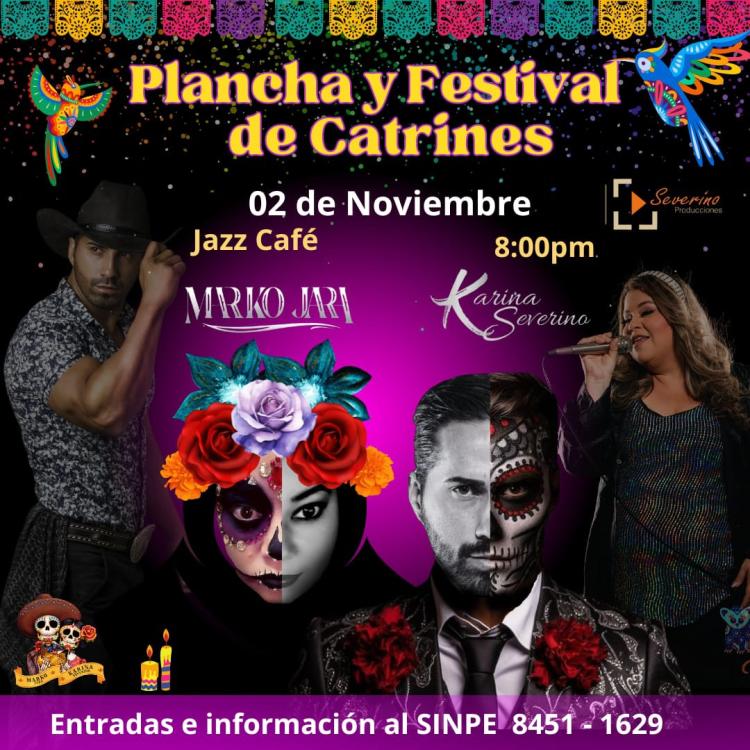 Plancha y Festival de Catrines