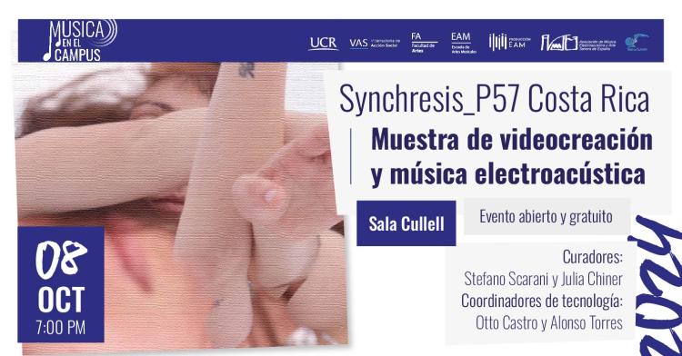 Synchresis_P57 Costa Rica. Muestra de videocreación y música electroacústica