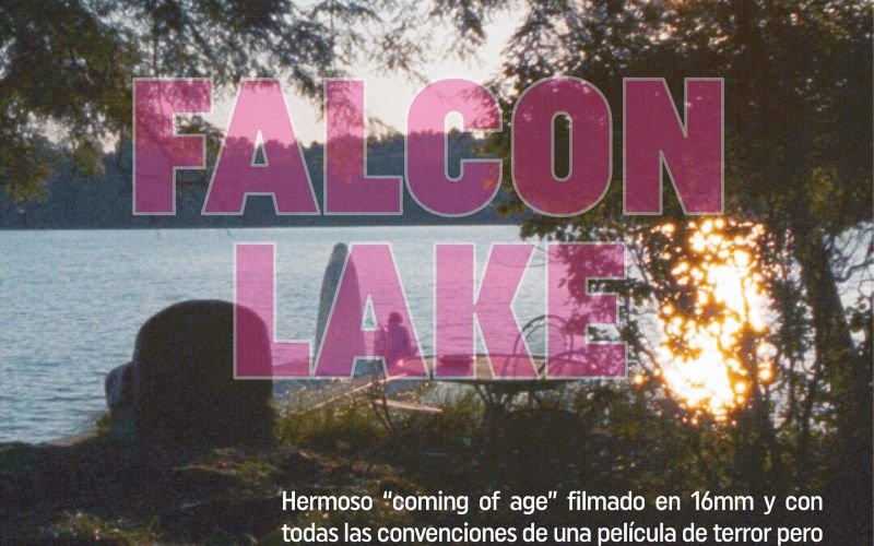 PREÁMBULO EN LÍNEA PRESENTA:  'Falcon Lake'