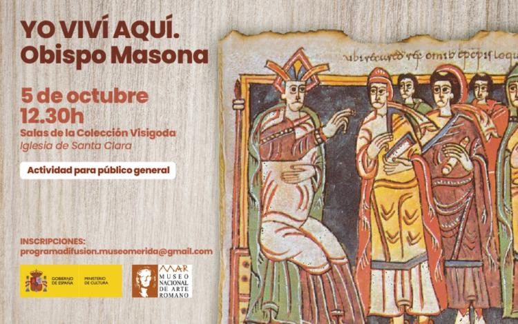 Visita guiada: «Yo viví aquí. Obispo Masona»