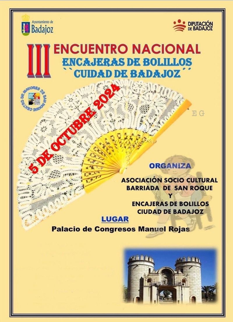 III Encuentro Nacional de Encajeras de Bolillos Ciudad de Badajoz