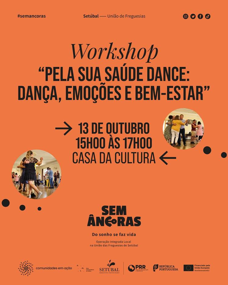  Workshop 'Pela sua saúde dance: dança, emoções e bem-estar'