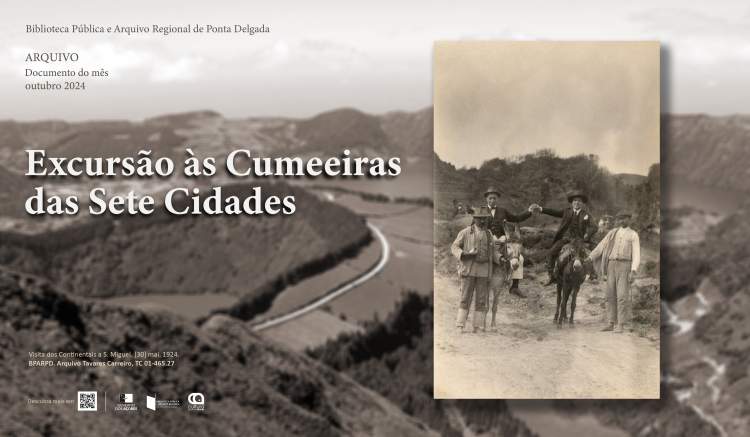 Documento do mês | outubro 2024 | Excursão às Cumeeiras das Sete Cidades