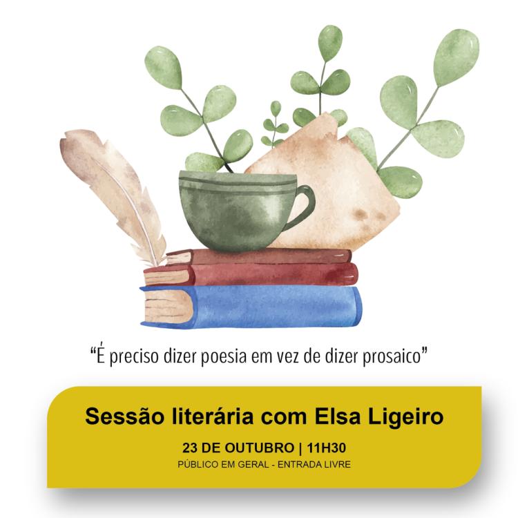 'É PRECISO DIZER POESIA EM VEZ DE DIZER PROSAICO' | Sessão literária