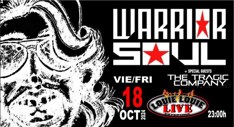 WARRIOR SOUL en ESTEPONA (Louie Louie) + The Tragic Company