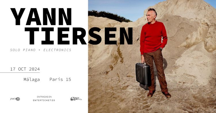 Yann Tiersen - 17 octubre, Málaga