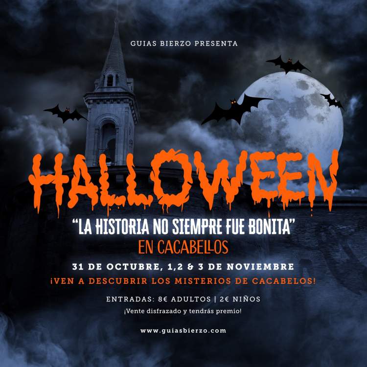 HALLOWEEN “LA HISTORIA NO SIEMPRE FUE BONITA” CACABELOS