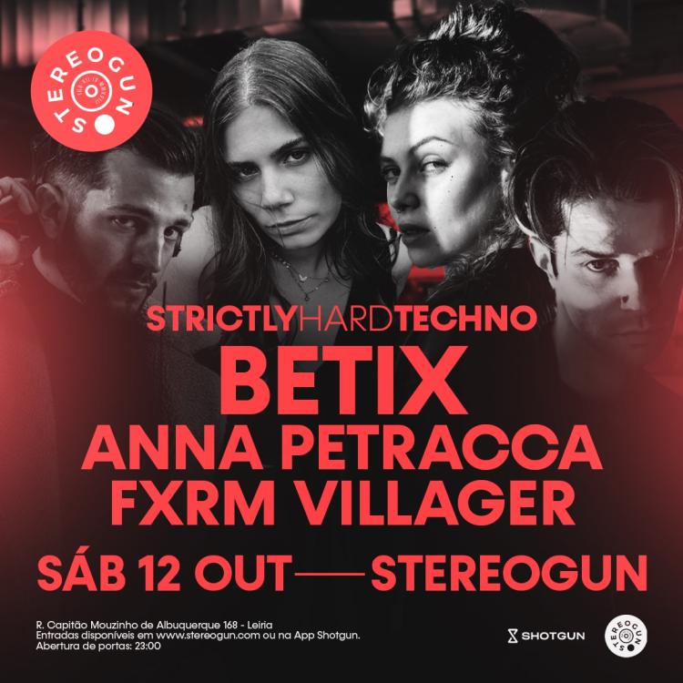 Strictly Hard Techno • BETIX + ANNA PETRACCA na Stereogun