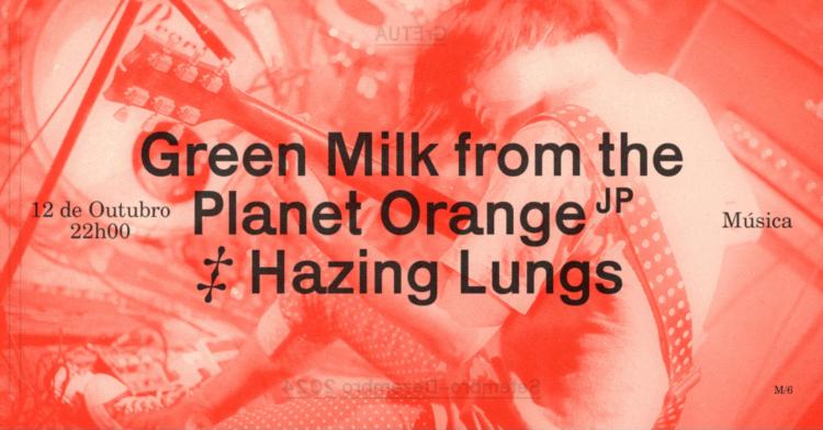 Green Milk From the Planet Orange (.jp) + Hazing Lungs no GrETUA