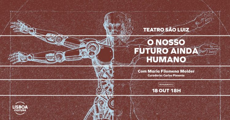 O NOSSO FUTURO AINDA HUMANO | Ciclo Pensamento - Curadoria Carlos Pimenta