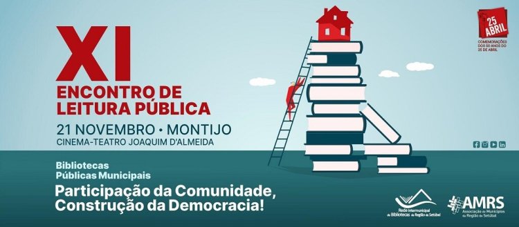 XI Encontro da Leitura Pública 'Bibliotecas Públicas Municipais - Participação da Comunidade, Construção da Democracia!'