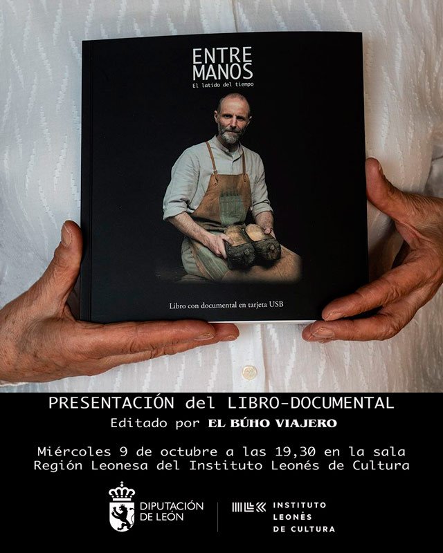 Entre manos. El latido del tiempo. Presentación del libro-documental en el ILC