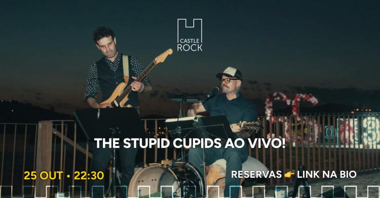 The Stupid Cupids ao vivo @CastleRock