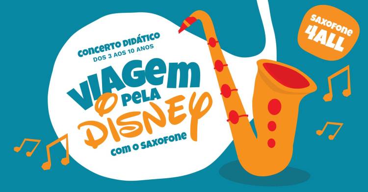 Viagem pela Disney com o Saxofone