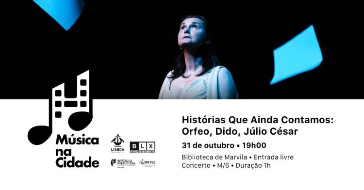 Histórias Que Ainda Contamos: Orfeo, Dido, Júlio César