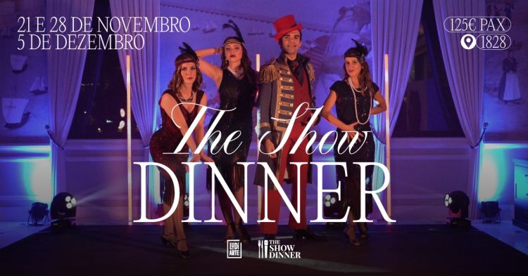 THE SHOW DINNER