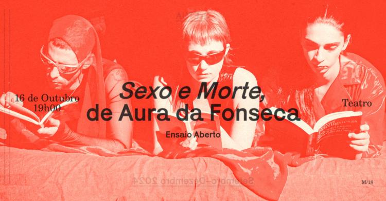 Sexo e Morte, de Aura da Fonseca | Ensaio Aberto