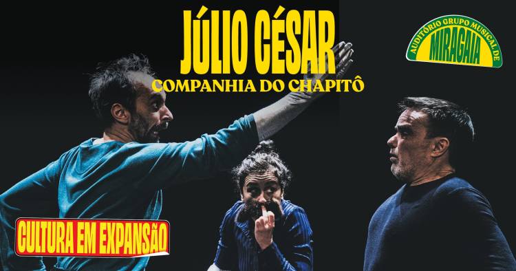 Júlio César ● Companhia do Chapitô