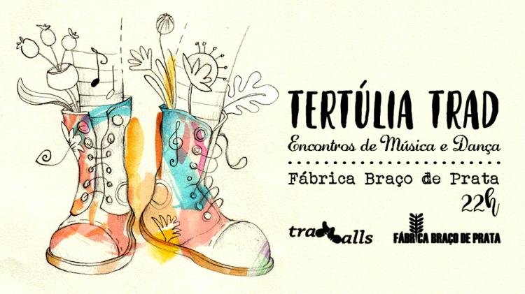 TERTÚLIA TRAD: encontro de música & danças tradicionais | Lisboa