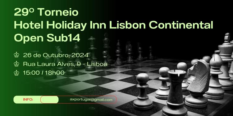 29º Torneio Hotel Holiday Inn Lisbon Continental - Open Sub14